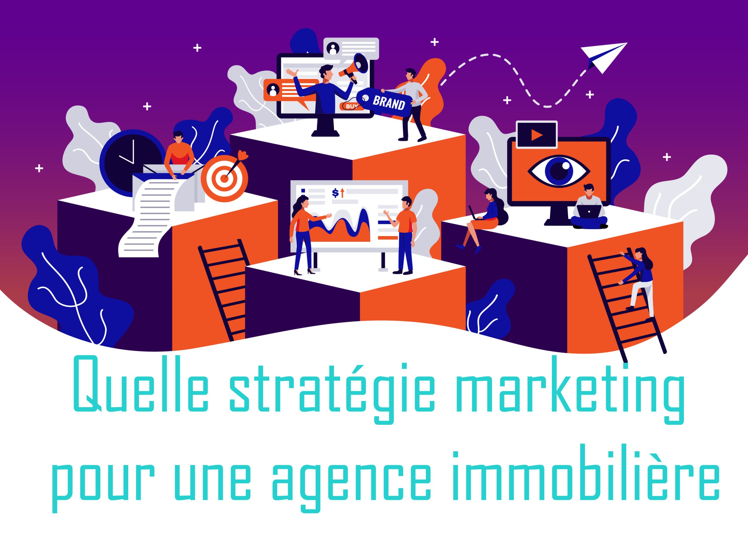 Les Avantages Clés d&rsquo;une Agence de Stratégie Marketing pour Votre Entreprise