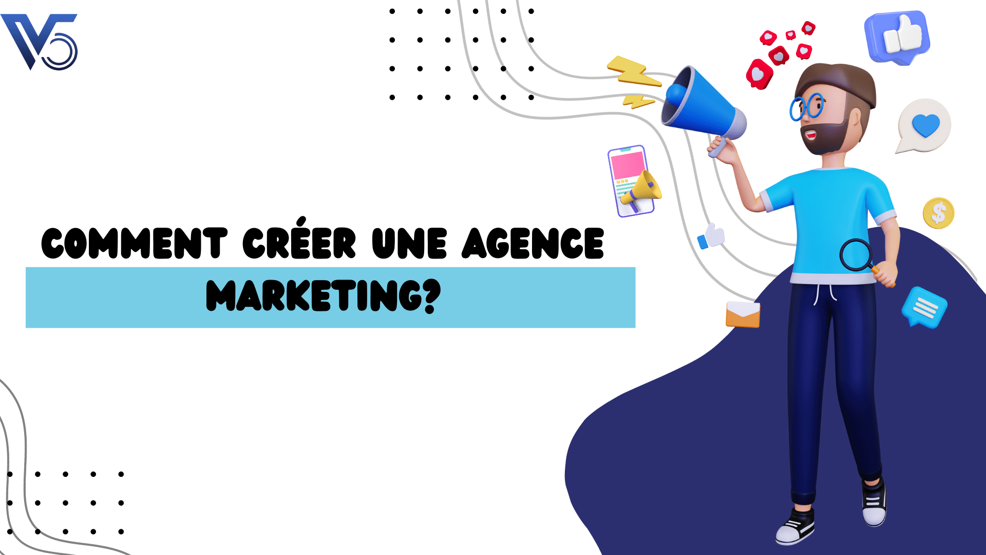 Les Agences de Marketing : Catalyseurs de Croissance pour les Entreprises Modernes